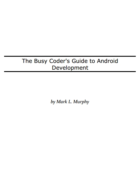 Книга на английском - The Busy Coder's Guide to Android Development - обложка книги скачать бесплатно