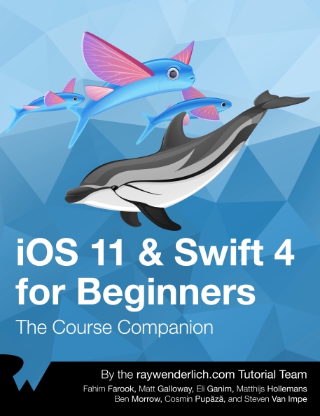 Книга на английском - iOS 11 & Swift 4 For Beginners: The Course Companion - обложка книги скачать бесплатно