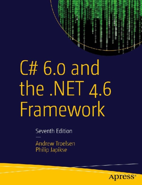 Книга на английском - C# 6.0 and the .NET 4.6 Framework (Seventh Edition) - обложка книги скачать бесплатно