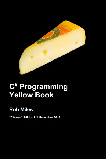 Книга на английском - C# Programming Yellow Book (“Cheese” Edition 8.2) - обложка книги скачать бесплатно