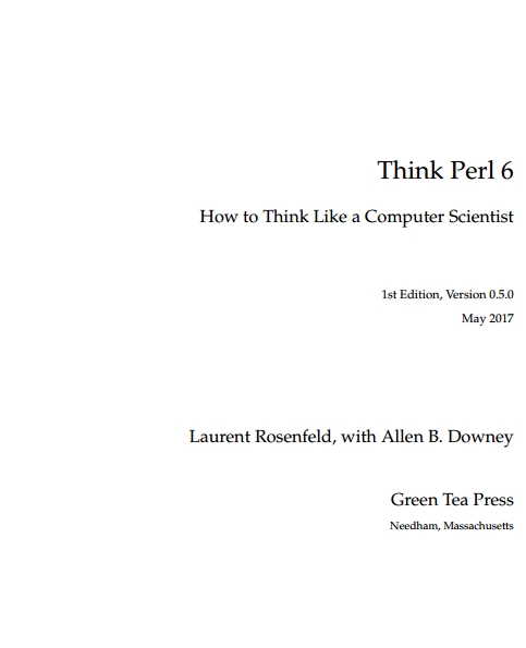 Книга на английском - Think Perl 6: How to Think Like a Computer Scientist (1st Edition, Version 0.5.0) - обложка книги скачать бесплатно