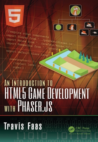 Книга на английском - An Introduction to HTML5 Game Development with Phaser.js - обложка книги скачать бесплатно
