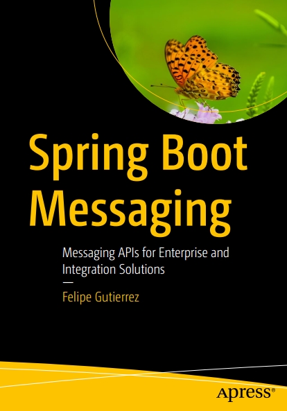Книга на английском - Spring Boot Messaging: Messaging APIs for Enterprise and Integration Solutions - обложка книги скачать бесплатно