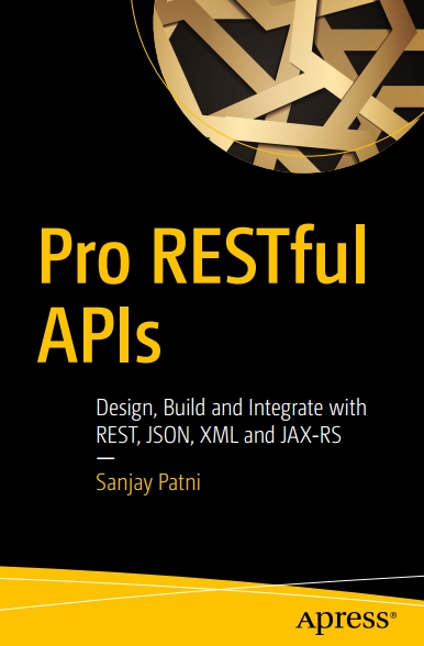 Книга на английском - Pro RESTful APIs: Design, Build and Integrate with REST, JSON, XML and JAX-RS - обложка книги скачать бесплатно