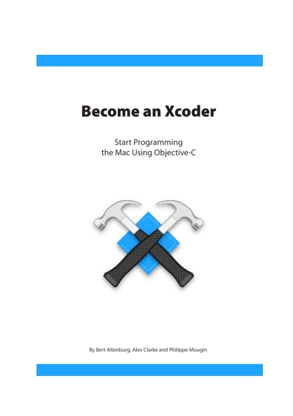 Книга на английском - Become an Xcoder: Start Programming the Mac Using Objective-C - обложка книги скачать бесплатно