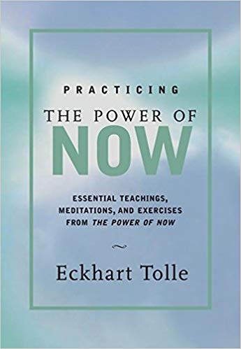Книга на английском - Practicing The Power of Now: Essential Teachings, Meditations, and Exercises by Eckhart Tolle - Практикуя силу момента сейчас - обложка книги скачать бесплатно