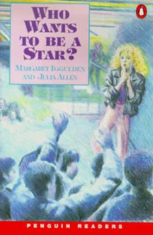 Книга на английском - Джулия Ален, Маргарет Игглден Кто хочет быть звездой? - обложка книги скачать бесплатно