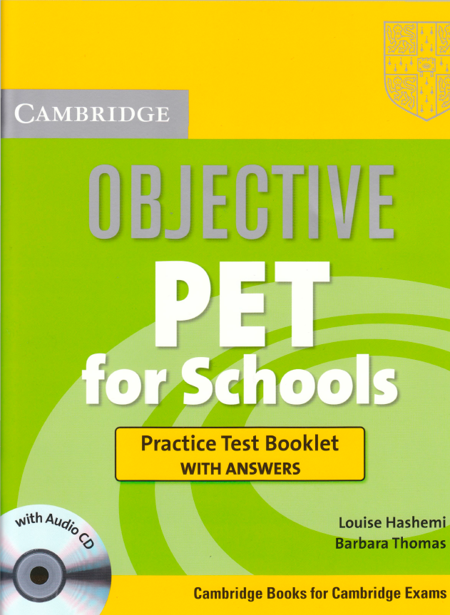 Книга на английском - Cambridge: Objective PET for Schools. Practice test booklet withanswers - обложка книги скачать бесплатно