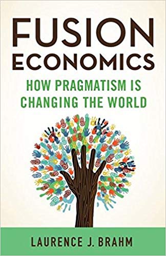 Книга на английском - Fusion Economics: How Pragmatism is Changing the World by Laurence J. Brahm - обложка книги скачать бесплатно