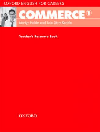 Книга на английском - Oxford English for Careers: Commerce 1 - Teacher's Resource Book - обложка книги скачать бесплатно