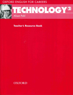 Книга на английском - Oxford English for Careers: Technology 2 - Teacher's Resource Book - обложка книги скачать бесплатно