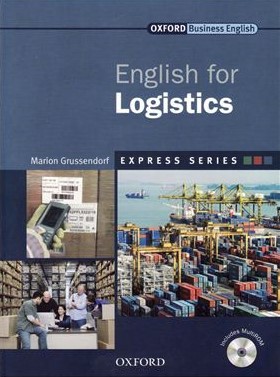 Книга на английском - Oxford English for Industries: English for Logistics (Business English) - обложка книги скачать бесплатно