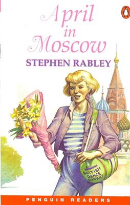 Книга на английском - Стивен Рейбли Апрель в Москве - обложка книги скачать бесплатно