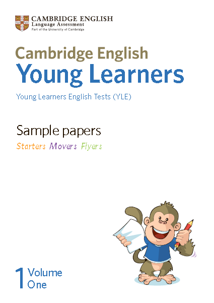 Книга на английском - Sample papers Young Learners English Tests (YLE). Starters Movers Flyers. Volume 1 - обложка книги скачать бесплатно