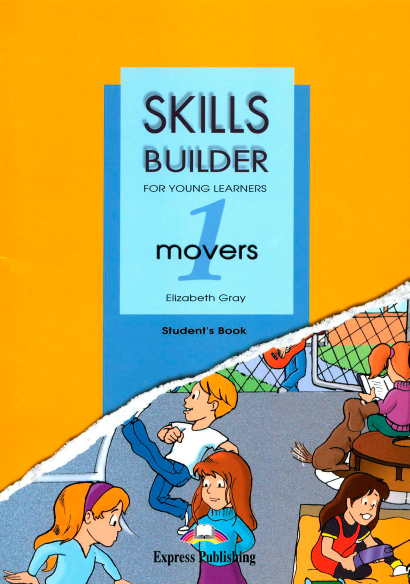 Книга на английском - Skills builder for young learners 1. Movers. Student's book - обложка книги скачать бесплатно