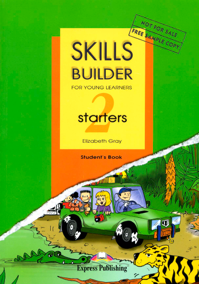 Книга на английском - Skills builder for young learners 2. Starters. Student's book - обложка книги скачать бесплатно