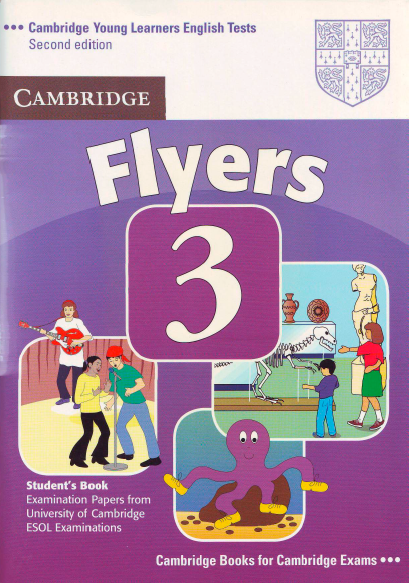 Книга на английском - YLE Flyers 3. Student's book. Examination Papers - обложка книги скачать бесплатно