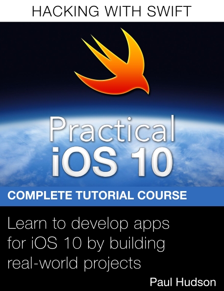 Книга на английском - Practical iOS 10: Learn to develop apps for iOS 10 by building real-world projects (Hacking with Swift, Complete Tutorial Course) - обложка книги скачать бесплатно