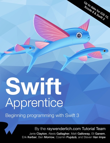 Книга на английском - Swift Apprentice: Beginning programming with Swift 3 (Up to date for iOS 10, Xcode 8 & Swift 3) - обложка книги скачать бесплатно