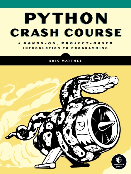 Книга на английском - Python Crash Course: A Hands-on, Project-Based Introduction Programming - обложка книги скачать бесплатно
