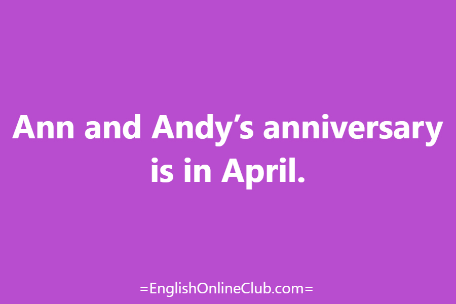 английская скороговорка - как перевести Ann and Andy’s anniversary is in April. перевод english tongue twister